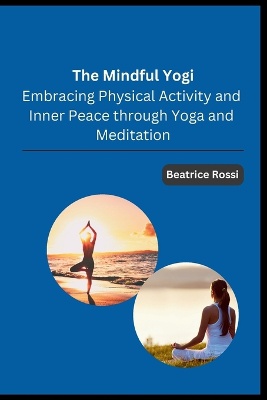 The Mindful Yogi