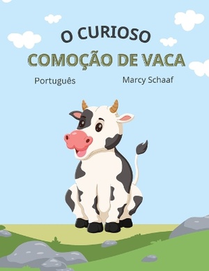 o curioso comoção de vaca (Portuguese) The Curious Cow Commotion