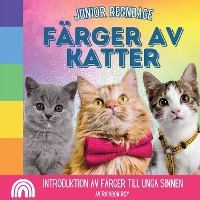 Junior Regnb�ge, F�rger av Katter