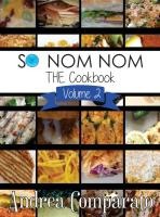 So Nom Nom THE Cookbook