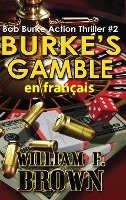 Burke's Gamble, en fran�ais