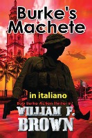 Burke's Machete, in italiano