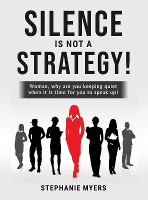 Silence Is Not a Strategy