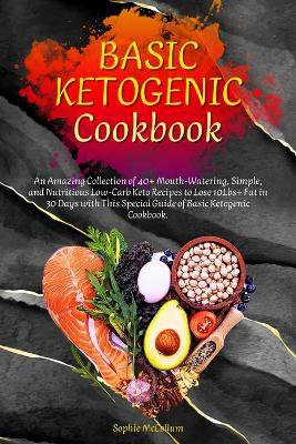 Basic Ketogenic Cookbook