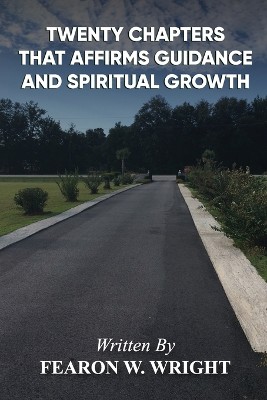 Twenty Chapters That Affirms Guidance and Spiritual Growth