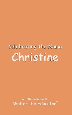 Celebrating the Name Christine