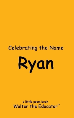 Celebrating the Name Ryan