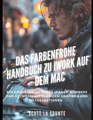 Das Farbenfrohe Handbuch Zu iWork Auf Dem Mac