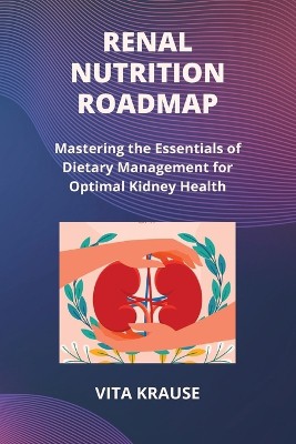 Renal Nutrition Roadmap