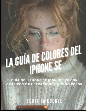 La Gu�a De Colores Del iPhone SE