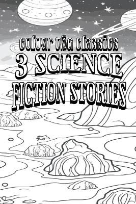 3 Science Fiction Stories