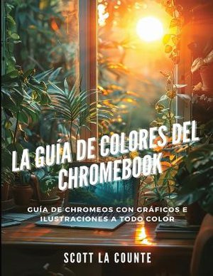 La Gu�a De Colores Del Chromebook