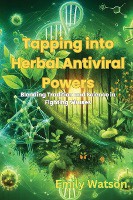 Tapping into Herbal Antiviral Powers