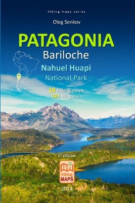 PATAGONIA, Nahuel Huapi National Park, Bariloche, hiking maps
