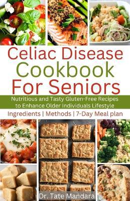 Celiac Disease Cookbook for Seniors
