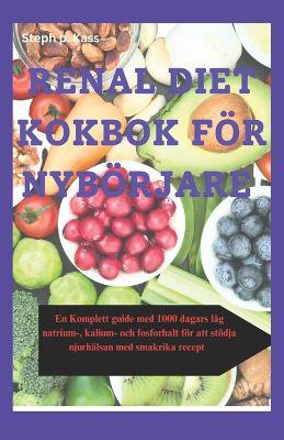 Renal Diet Kokbok För Nybörjare