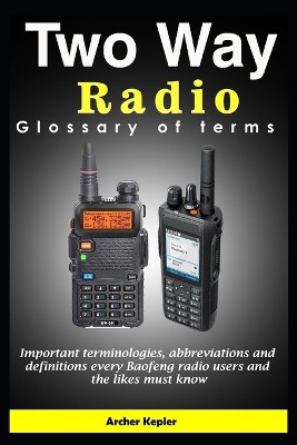 Two Way Radio Glossary of terms