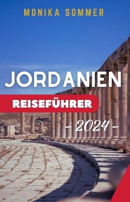 Jordanien Reiseführer 2024