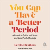 You Can Have a Better Period