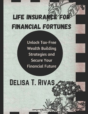 Life Insurance for Financial Fortunes