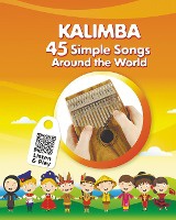 Kalimba. 45 Simple Songs Around the World