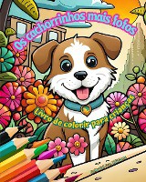Os cachorrinhos mais fofos - Livro de colorir para crian�as - Cenas criativas e engra�adas de c�es felizes