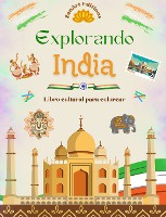 Explorando India - Libro cultural para colorear - Dise�os creativos de s�mbolos indios
