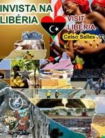 INVISTA NA LIB�RIA - Visit Liberia - Celso Salles