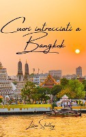 Cuori intrecciati a Bangkok
