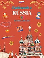 Explorando a R�ssia - Livro de colorir cultural - Desenhos criativos de s�mbolos russos