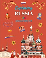 Exploring Russia - Cultural Coloring Book - Creative Designs of Russian Symbols