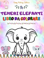 Teneri elefanti Libro da colorare per bambini Scene carine di elefanti adorabili e dei loro amici