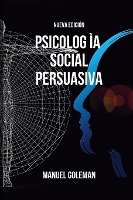 Psicolog�a Social Persuasiva - Nueva Edici�n