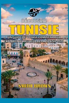 D�couvrir Tunisie