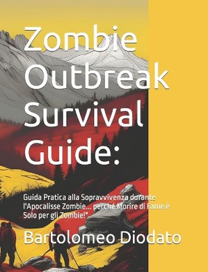 Zombie Outbreak Survival Guide