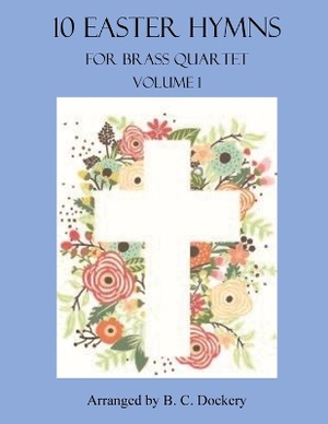 10 Easter Hymns for Brass Quartet