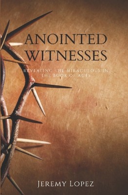 Anointed Witnesses