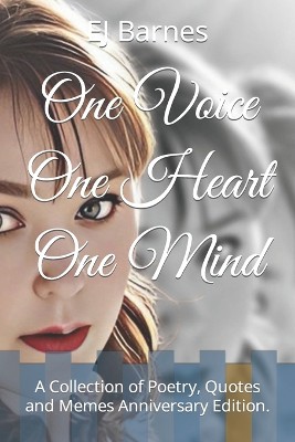 One Voice One Heart One Mind