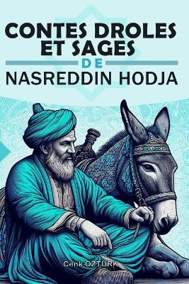 Contes Dr�les Et Sages De Nasreddin Hodja