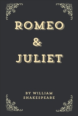 Romeo and Juliet (Annotated Edition)