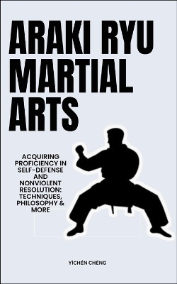 Araki Ryu Martial Arts