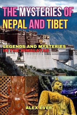 The Mysteries of Nepal and Tibet