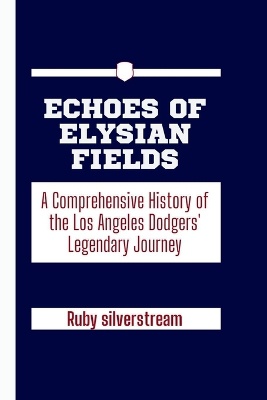 Echoes of Elysian Fields