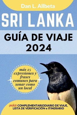 SRI LANKA Gu�a de viaje 2024