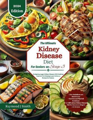 Kidney Disease Diet For Seniors on stage 3