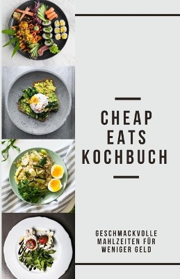 Cheap Eats Kochbuch