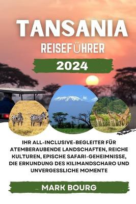 Tansania Reisef�hrer 2024