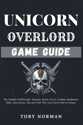UNICORN OVERLORD Game Guide