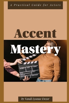 Accent Mastery
