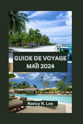 Guide de Voyage Ma�i 2024